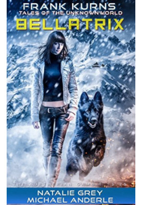 Bellatrix - Frank Kurns Stories of the UnknownWorld, Book 3