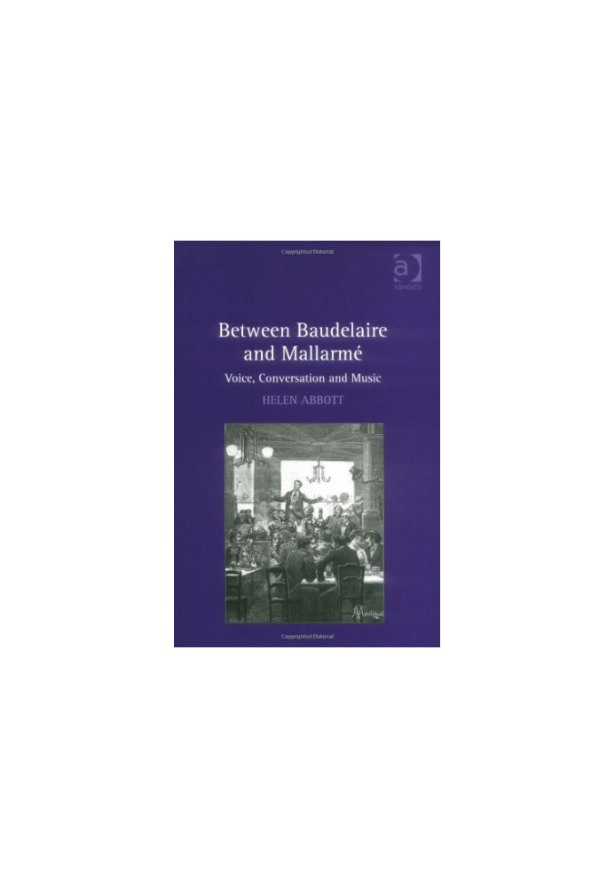 Between Baudelaire and Mallarmé : voice, conversation and music
