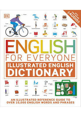 English for Everyone Illustrated English Dictionary with Free Online Audio (English for Everyone)