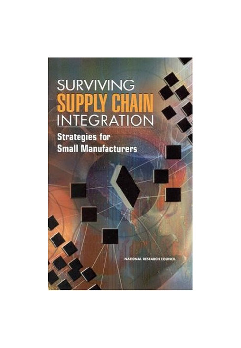 Surviving Supply Chain Integration: Strategies for Small Manufacturers