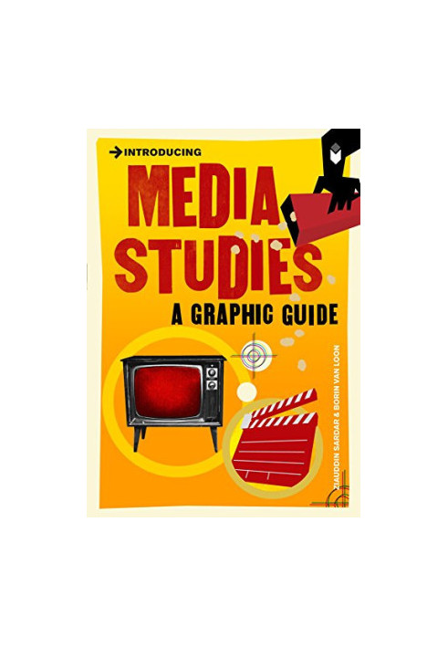 Introducing Media Studies: A Graphic Guide