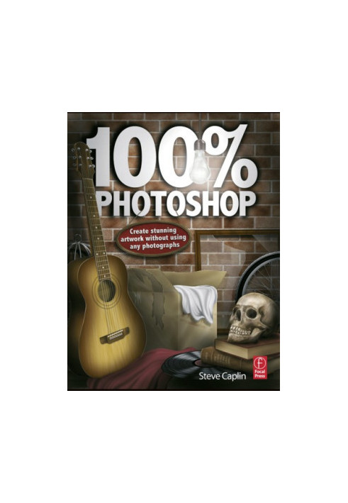 100% Photoshop: creating stunning illustrations without using any photographs