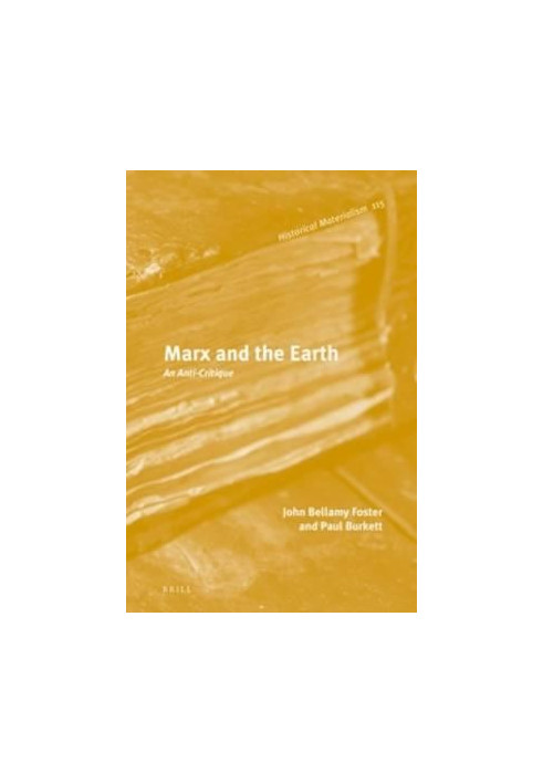 Marx and the Earth: An Anti-Critique