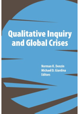 Qualitative Inquiry and Global Crises