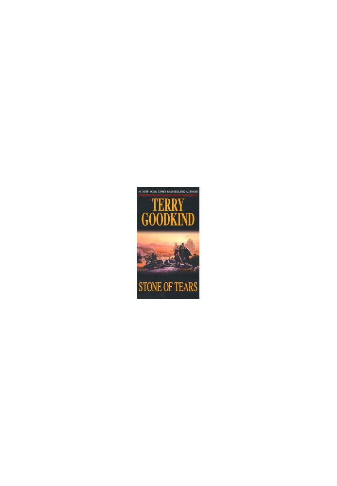Stone of Tears: A Sword of Truth Novel