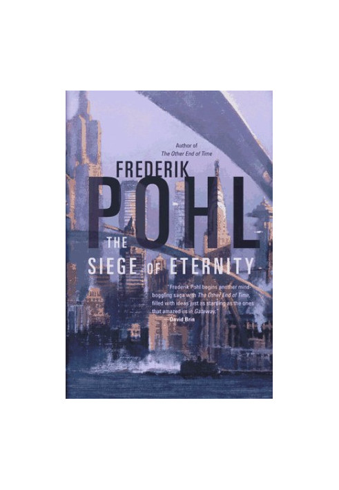 The Siege of Eternity (Eschaton Book Two)