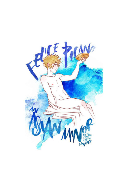 An Asian Minor: The True Story of Ganymede