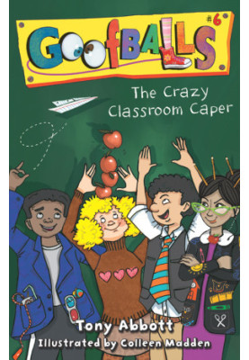 The Crazy Classroom Caper