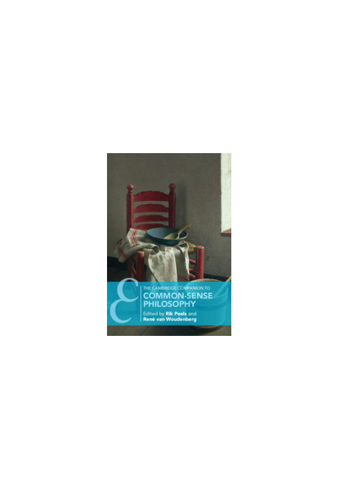 The Cambridge Companion to Common-Sense Philosophy