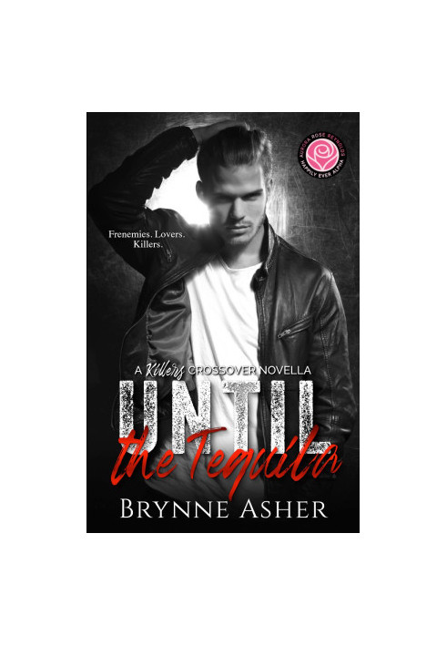 [The Killers 3.50] • Until the Tequila · a Killers Crossover Novella