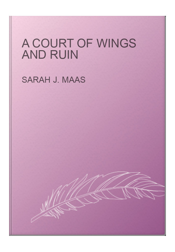 A Court of Wings and Ruin