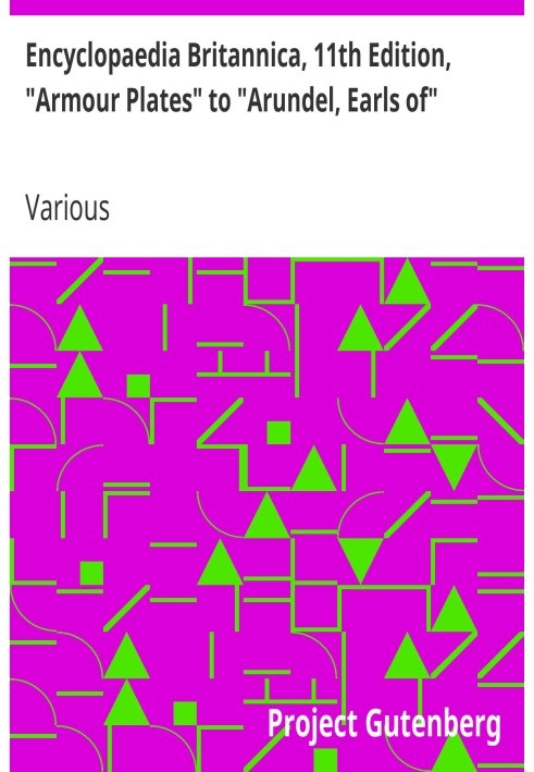 Британська енциклопедія, 11-е видання, «Панцирні пластини» до «Арундел, графи», том 2, частина 6