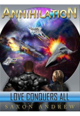 Love Conquers all - Annihilation 01