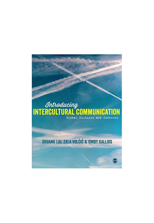 Introducing intercultural communication: global cultures and contexts