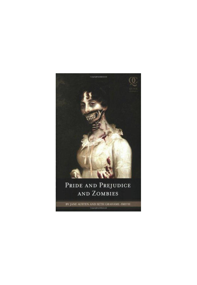 Pride & Prejudice & Zombies