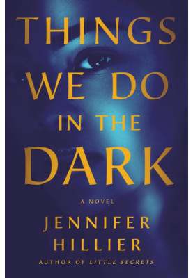 Things We Do in the Dark