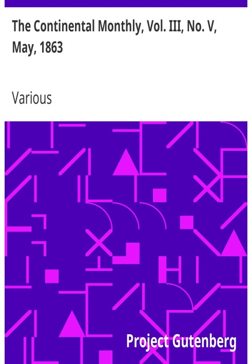Континентальний щомісячник, том. III, № V, травень 1863 р. Присвячено літературі та національній політиці
