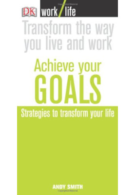 Achieve Your Goals (WORKLIFE)