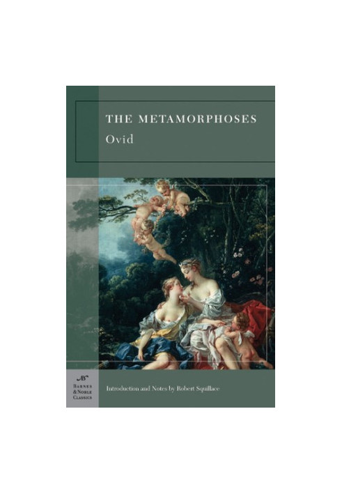The Metamorphoses (Barnes & Noble Classics Series)