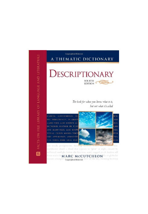 Descriptionary: A Thematic Dictionary, 4th edition (Facts On File Library of Language and Literature)