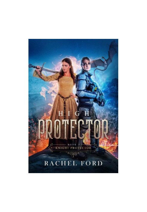 High Protector (Knight Protector Book 3)