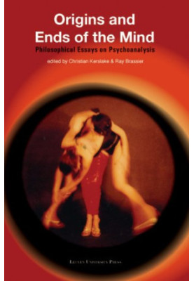 Origins and Ends of the Mind: Philosophical Essays on Psychoanalysis