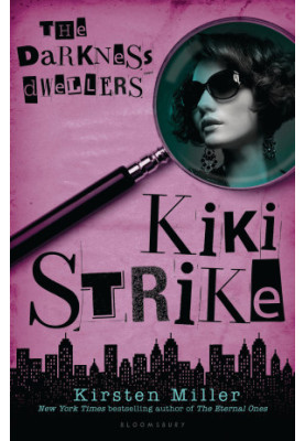 [Kiki Strike 03] • The Darkness Dwellers