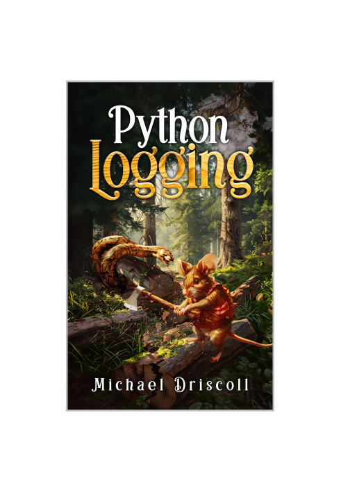 Python Logging: Auditing and Debugging Through