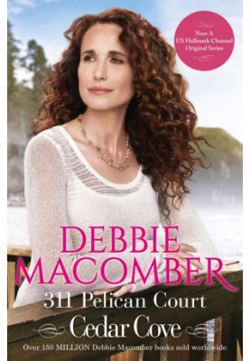 311 Pelican Court (A Cedar Cove Novel, Book 3)