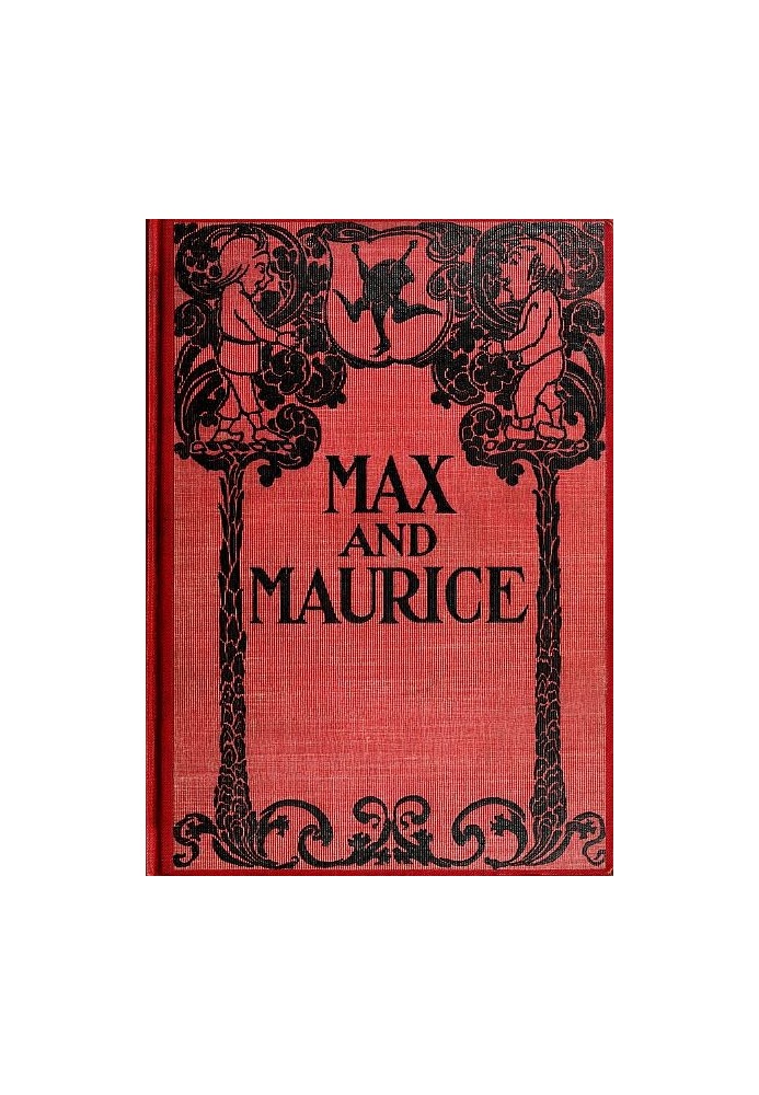 Max and Maurice: A Juvenile History in Seven Tricks