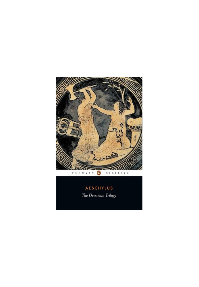 The Oresteian Trilogy