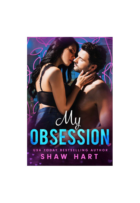 My Obsession: An OTT Romance Duet