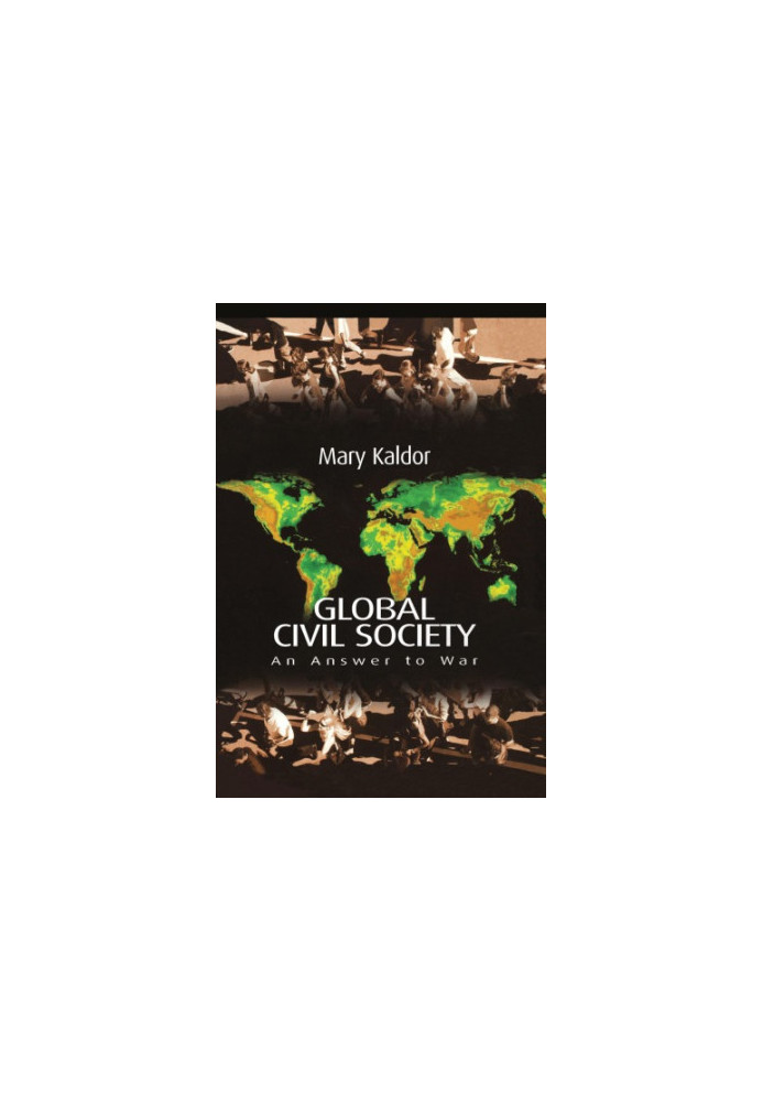 Global Civil Society: An Answer to War