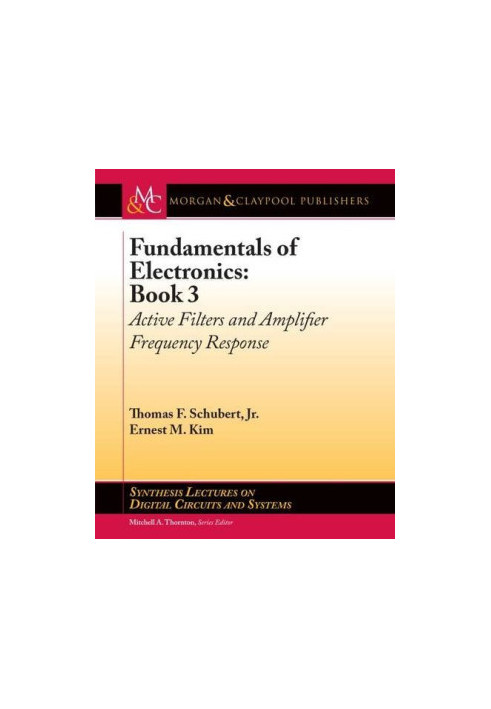 Fundamentals of Electronics, Book 3: Active Filters and Amplifier Frequency Response