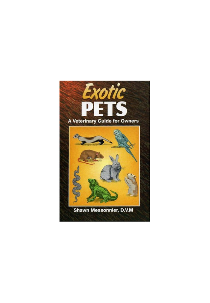 Exotic pets - a veterinary guide for owners