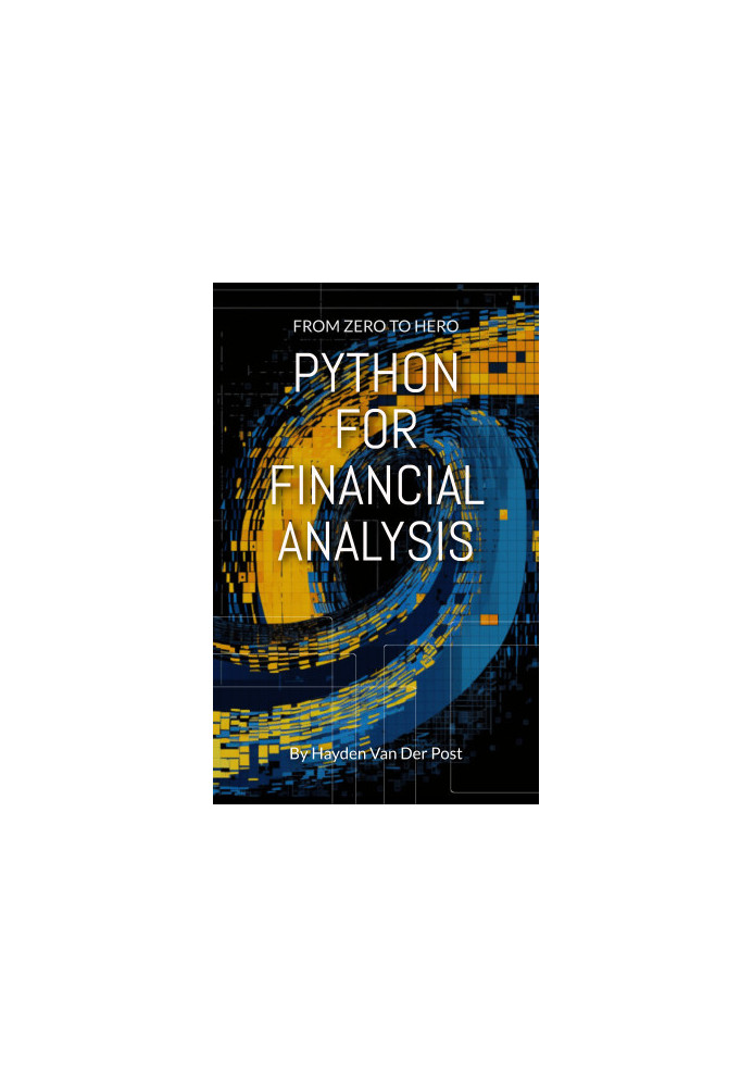 Python For Financial Analysis: From Zero to Hero