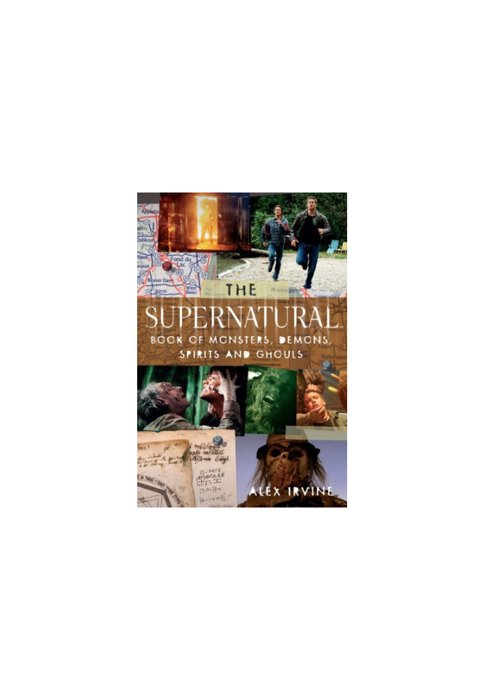 The Supernatural Book of Monsters, Demons, Spirits and Ghouls