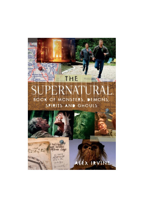 The Supernatural Book of Monsters, Demons, Spirits and Ghouls