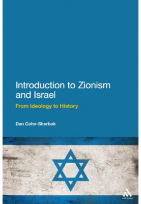 Introduction to Zionism and Israel : From Ideology to History