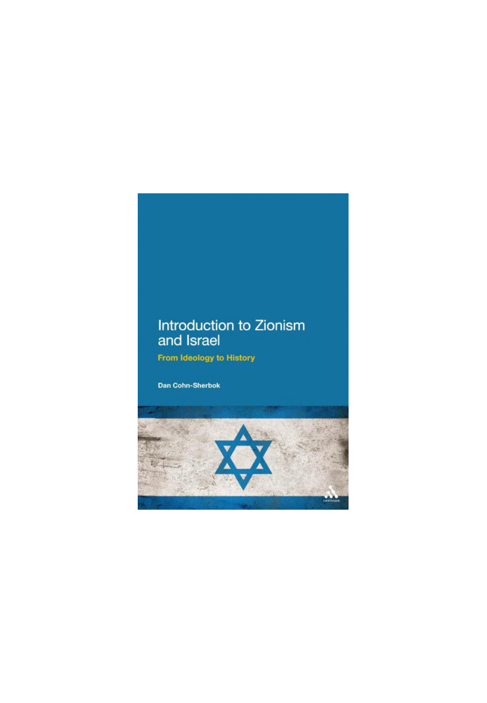 Introduction to Zionism and Israel : From Ideology to History