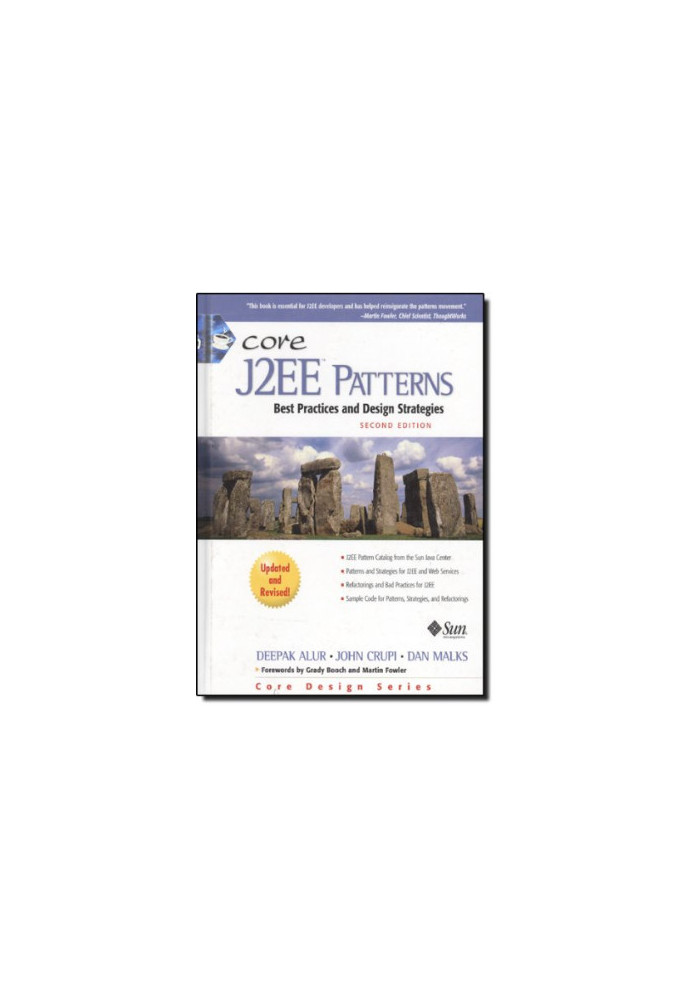 Core J2EE Patterns: Best Practices and Design Strategies
