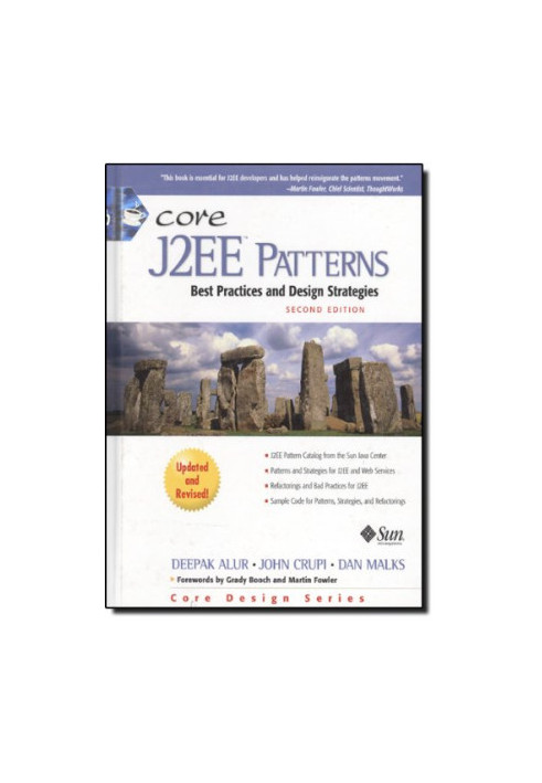 Core J2EE Patterns: Best Practices and Design Strategies