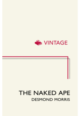 The naked ape: a zoologist's study of the human animal