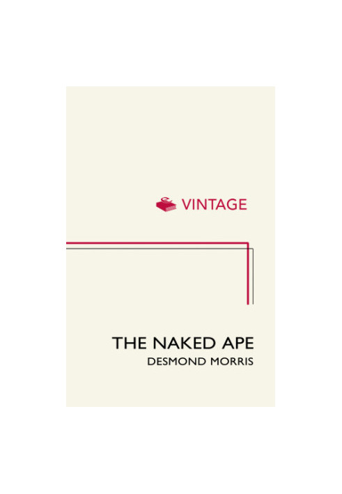 The naked ape: a zoologist's study of the human animal