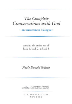 The Complete Conversations with God