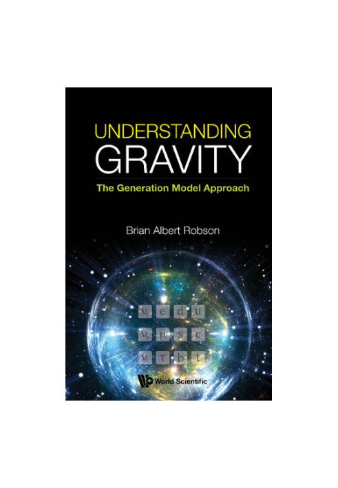 Understanding Gravity: The Generation Model Approach
