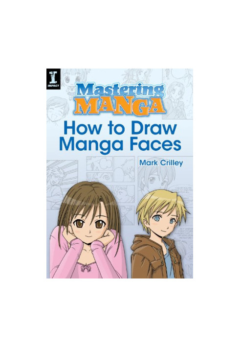 Mastering Manga, How to Draw Manga Faces