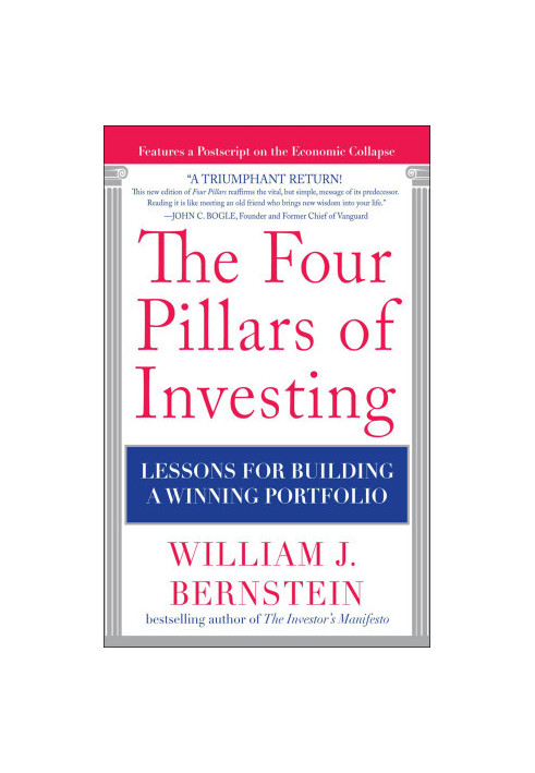The Four Pillars of Investing: Lessons for Building a Winning Portfolio