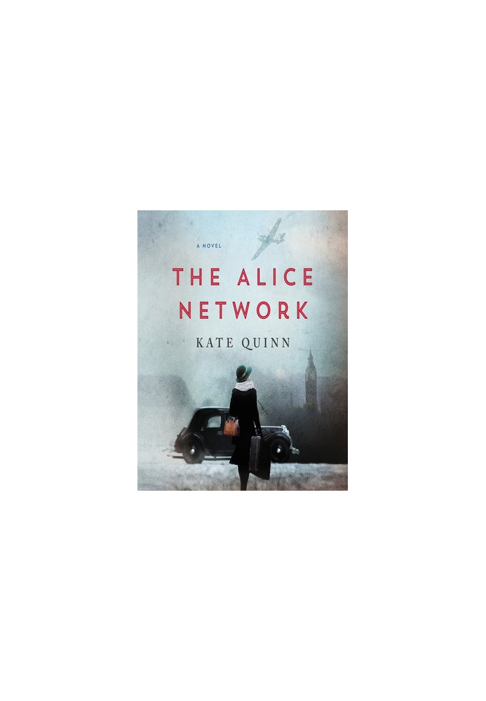 The Alice Network: A Novel