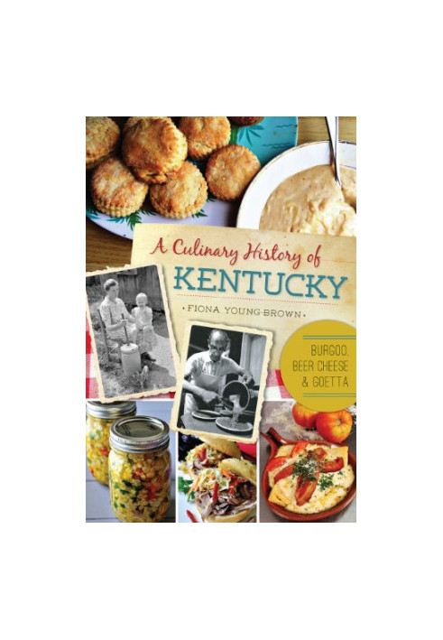 A Culinary History of Kentucky: Burgoo, Beer Cheese and Goetta